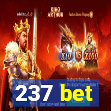 237 bet